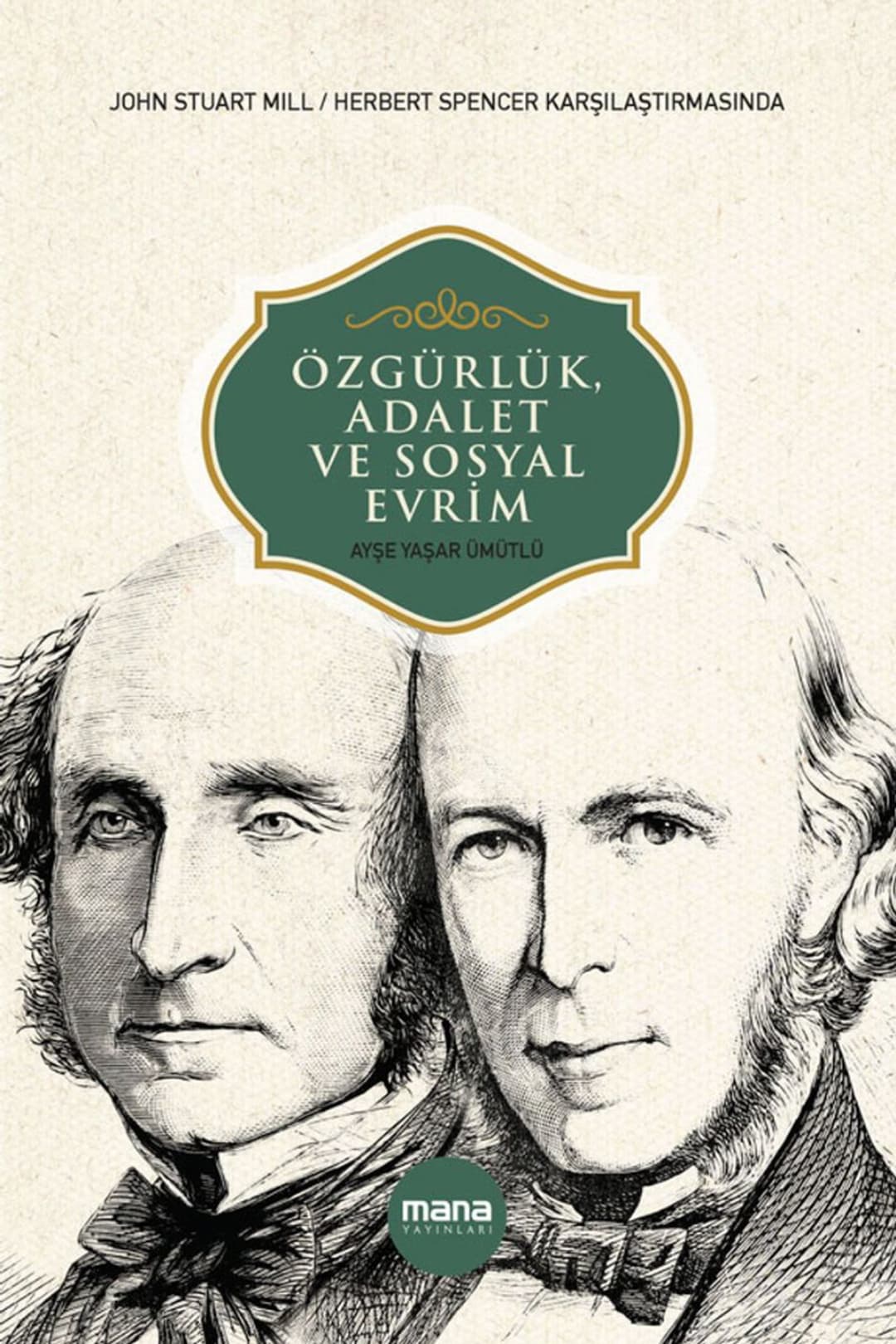 Özgürlük, Adalet ve Sosyal Evrim kitap kapağı